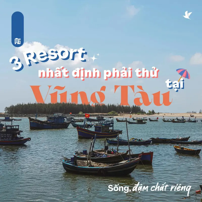 Gợi ý những resort Vũng Tàu đẹp khi bạn chưa biết đi đâu