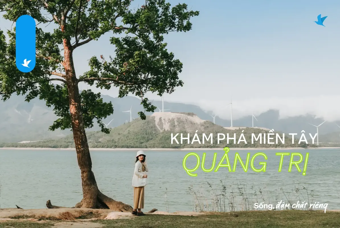 Khám phá Miền Tây Quảng Trị