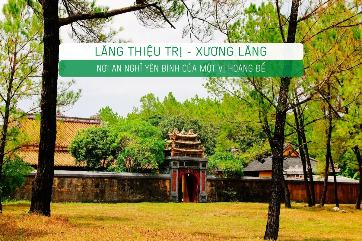 Lăng Thiệu Trị - Xương Lăng: Nơi an nghỉ yên bình của một vị hoàng đế.